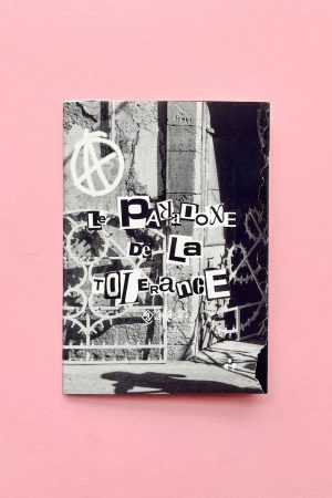 Zine nº1 – Le paradoxe de la tolérance